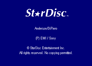 Sterisc...

Andemonan Puert-

(P) EleSonv

Q StarD-ac Entertamment Inc
All nghbz reserved No copying permithed,