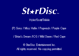 SHrDisc...

HylerIScoMribble

(P) Sony I sts Haer I Pugwash I We Cape

IBnan's Drum IICG IVWd Dawn I Red Cape

(Q SmrDIsc Entertainment Inc
NI rights reserved, No copying permimed