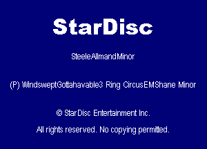 SitaIrIDisc

SteeleAIlmandMinor

(P) mmmveuw ng CucusEl-JShane Liner

(9 StarDISC Entertarnment Inc.
NI rights reserved, No copying permitted