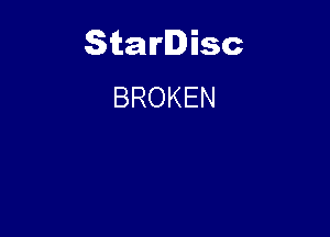 Starlisc
BROKEN