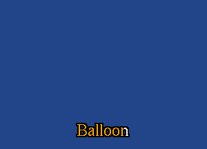 Balloon