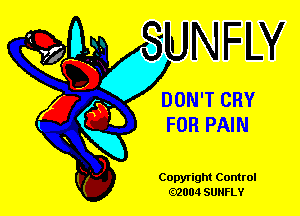 DON' T CRY

FOR PAIN