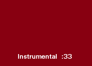 Instrumental z33