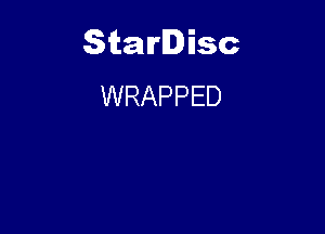 Starlisc
WRAPPED