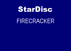 Starlisc
FIRECRACKER