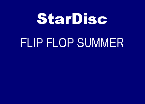 Starlisc
FLIP FLOP SUMMER