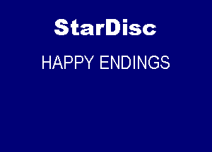 Starlisc
HAPPY ENDINGS