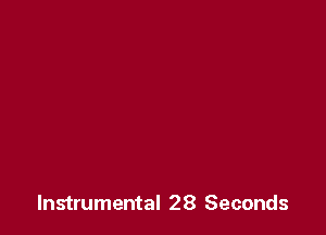 Instrumental 28 Seconds