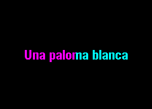 Una paloma blanca