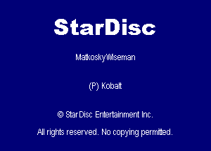 Starlisc

Memoskymsemn
(P) Koban

IQ StarDisc Entertainmem Inc.

A! nghts reserved No copying pemxted