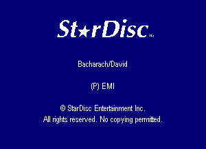 Sterisc...

Bat harac hIDawd

(P) EMI

Q StarD-ac Entertamment Inc
All nghbz reserved No copying permithed,