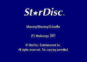 Sterisc...

ManmnngBnnmngcbade!

(P) M30093 2031

Q StarD-ac Entertamment Inc
All nghbz reserved No copying permithed,