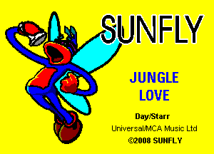 JUNGLE
LOVE