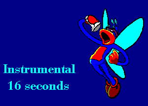 '16 seconds

Instrumental X
veg