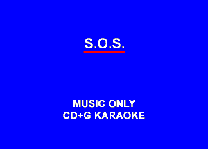 MUSIC ONLY
CDAtG KARAOKE