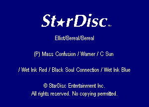 SHrDisc...

ElluWBereallBereal

(P) Mass Common IWamerI C Sun

IWethkRedlthkSodComcfoanetthhre

(Q SmrDIsc Entertainment Inc
NI rights reserved, No copying permithecl