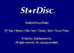 SHrDisc...

BmdiorlerossfShafer

(PJGajelwamerlA'lenTeenlClWy StyielSevenPeaks

(9 StarDIsc Entertaxnment Inc.
NI rights reserved No copying pennithed.