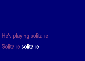 solitaire