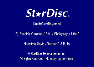 SHrDisc...

DupnlCofoaymond

(P) Sharia?! Cymone I EMI I Bbabyboy's life!

Noontme MIMMNUR, IV

(9 SmrDIsc Entertainment Inc
NI rights reserved, No copying permithecl