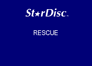 Sthisc...

RESCUE