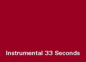 Instrumental 33 Seconds