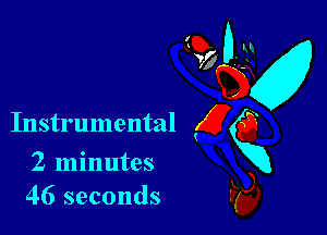 Instrumental

2 minutes
46 seconds