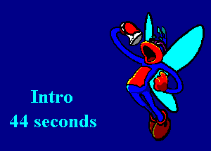 Intro
44 seconds

(23?