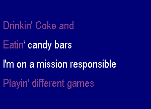 Drinkin' Coke and
Eai

different games