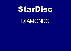 Starlisc
DIAMONDS