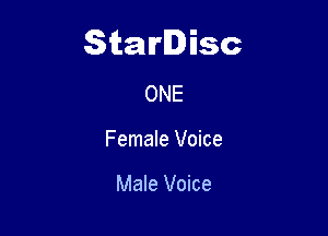 Starlisc
ONE

Female Voice

Male Voice