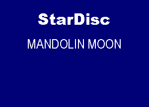 Starlisc
MANDOLIN MOON