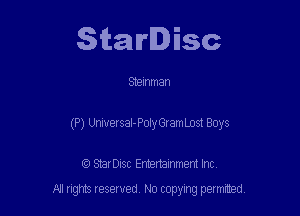 Starlisc

Shemman

(P) UniversaI-PolyGramLost Boys

IQ StarDisc Entertainmem Inc.
A! nghts reserved No copying pemxted