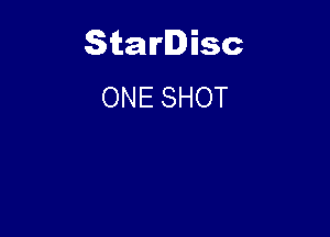 Starlisc
ONE SHOT