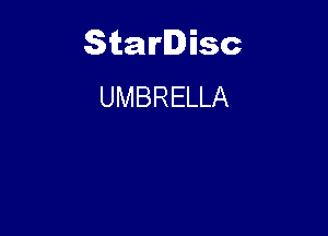 Starlisc
UMBRELLA