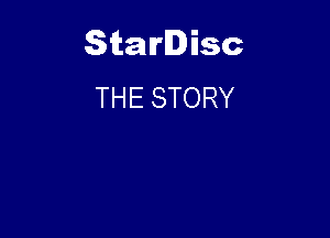 Starlisc
THE STORY