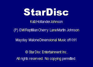 SitaIrIDisc

KatzHollanderJohnson

(P) EMIRepmhanCheny LaneMarh'n Johnson

uayaay uasoneDunensaonai mm on 091

(9 StarDISC Eneenainment Inc.
NI rights reserved, No copying permitted