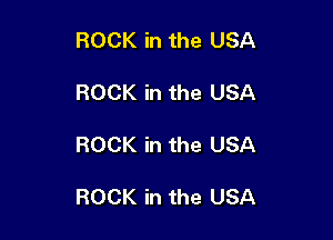 ROCK in the USA

ROCK in the USA

ROCK in the USA

ROCK in the USA
