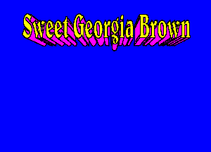 Sweet Georgia Brown