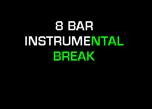 EBBAR
INSTRUMENTAL

BREAK