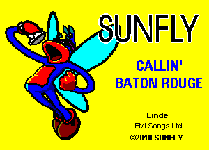 CALLIN'

BATON ROUGE