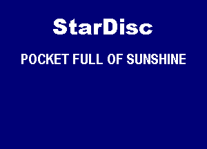 Starlisc
POCKET FULL or SUNSHINE