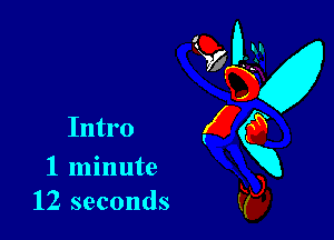 1 minute
12 seconds