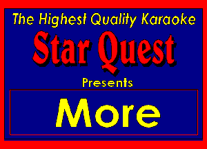 The Highest Quamy Karaoke

Presents

Mme