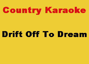 Colmmrgy Kamoke

Drift Off To Dream