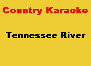 Colmmrgy Kamoke

Tennessee River