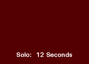 Solm 12 Seconds