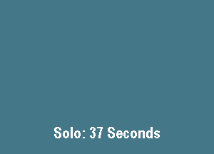 Solar 37 Seconds