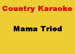 Colmmrgy Kamoke

Mama Tiriedl