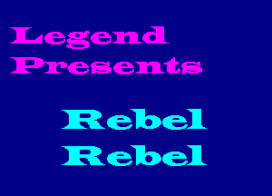 Rebel
Reben