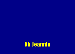 0n Jeannie